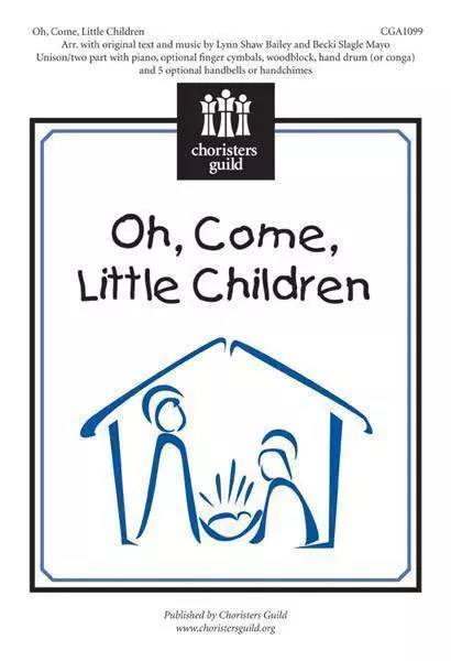 Oh, Come, Little Children