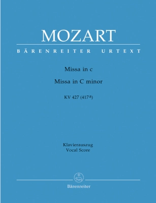 Baerenreiter Verlag - Missa in C minor K. 427 Great Mass in C minor - Mozart/Holl/Kohler - Vocal Score - Book