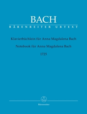 Baerenreiter Verlag - Notebook for Anna Magdalena Bach (1725) - Bach /Dadelsen /Kretschmar - Piano - Book