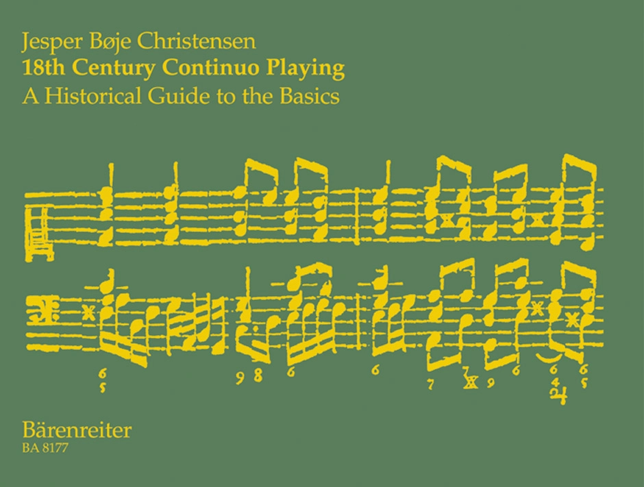 18th Century Continuo Playing: A Historical Guide to the Basics - Christensen - Book