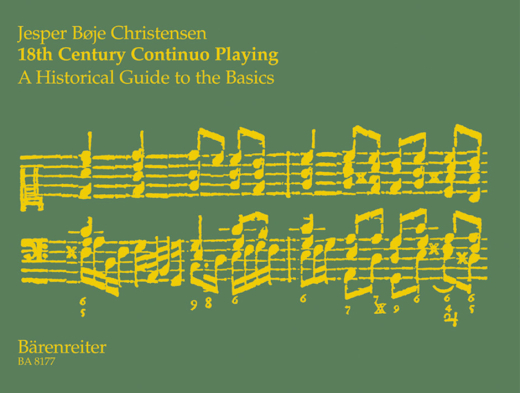 Baerenreiter Verlag - 18th Century Continuo Playing: A Historical Guide to the Basics - Christensen - Book