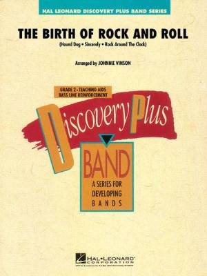Hal Leonard - The Birth of Rock and Roll