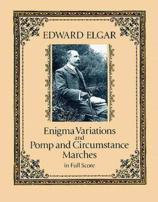 Dover Publications - Enigma Variations and Pomp and Circumstance Marches Nos. 1-4