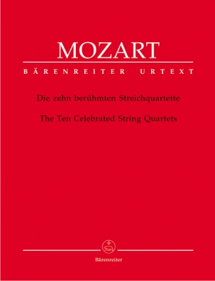 Baerenreiter Verlag - The Ten Celebrated String Quartets K. 387, 421, 458, 428, 464, 465, 499, 575, 589, 590 - Mozart/Finscher - String Quartet - Parts Set