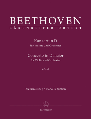 Baerenreiter Verlag - Concerto for Violin and Orchestra in D major op. 61 - Beethoven/Del Mar - Violin/Piano Reduction - Book