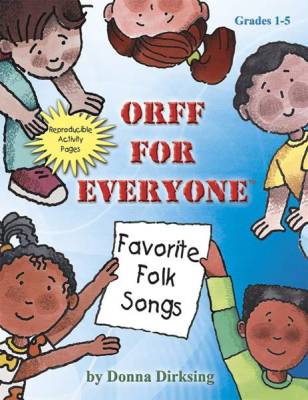 Heritage Music Press - Orff for Everyone: Favorite Folk Songs