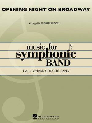 Hal Leonard - Opening Night on Broadway