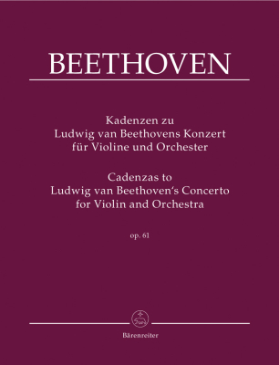 Baerenreiter Verlag - Cadenzas to Beethovens Concerto for Violin and Orchestra op. 61 - Beethoven/Wulfhorst - Violin - Book