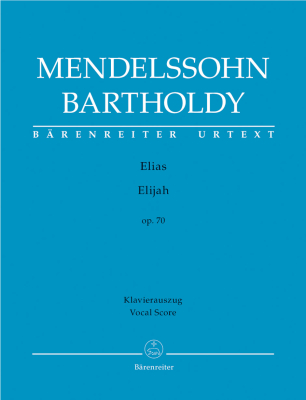 Baerenreiter Verlag - Elijah op. 70 (Oratorio) - Mendelssohn/Seaton - Vocal Score - Book