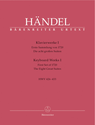 Baerenreiter Verlag - Keyboard Works, Volume 1 HWV 426-433 - Handel/Steglich/Best - Piano - Book
