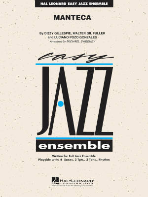 Hal Leonard - Manteca - Fuller /Gonzales /Gillespie /Sweeney - Jazz Ensemble - Gr. 2