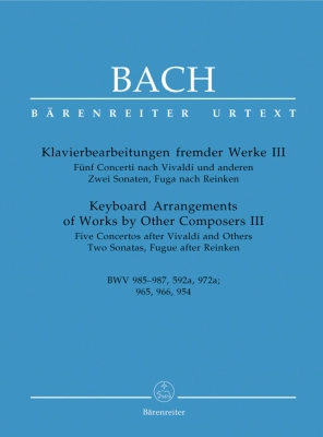 Baerenreiter Verlag - Keyboard Arrangements of Works by Other Composers III, BWV 985-987, 592a, 972a - Bach/Heller - Piano - Book