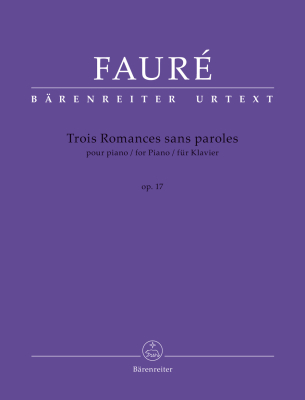 Baerenreiter Verlag - Trois Romances sans paroles, op. 17 N 52 - Faure/Bartoli - Piano - Book