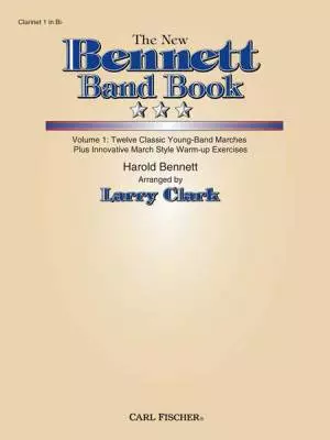 Carl Fischer - New Bennett Band Book, The - Vol. 1