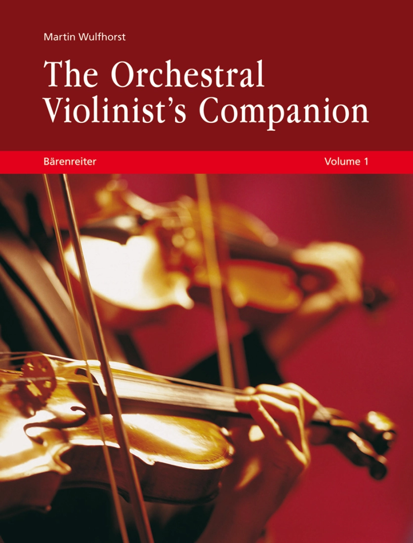 The Orchestral Violinist\'s Companion, Volumes 1 + 2 - Wulfhorst - Violin - Book