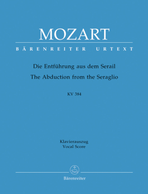Baerenreiter Verlag - The Abduction from the Seraglio K. 384 (German singspiel in three acts) - Mozart/Croll - Vocal Score - Book