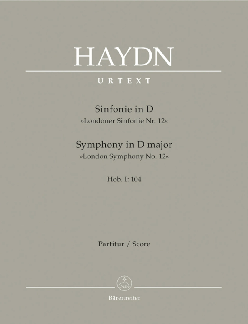 Symphony in D major Hob.I :104 \'\'London Symphony No. 12\'\' - Haydn/Unverricht - Full Score - Book