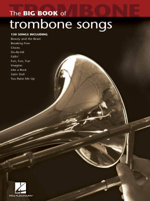 Hal Leonard - The Big Book of Trombone Songs - Trombone - Book
