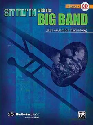 Sittin\' In with the Big Band, Volume I