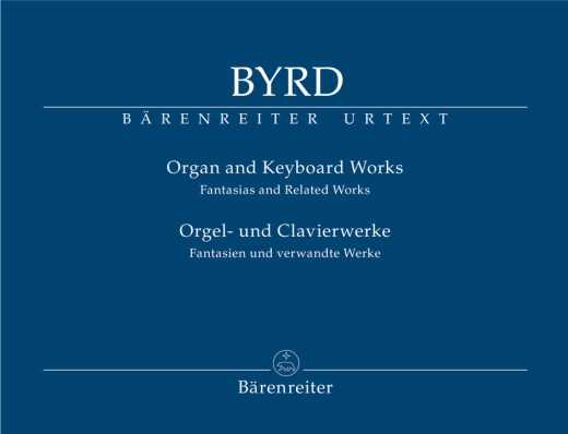 Baerenreiter Verlag - Organ and Keyboard Works (Fantasias and Related Works) - Byrd/Hunter - Organ - Book