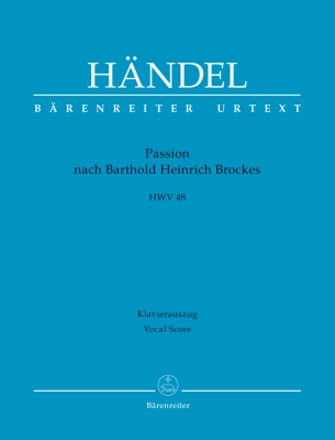 Baerenreiter Verlag - Passion nach Barthold Heinrich Brockes HWV 48 - Handel/Schroeder - Vocal Score - Book
