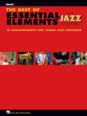 Hal Leonard - The Best of Essential Elements for Jazz Ensemble - Bass - Sweeney/Steinel - Bass - Book