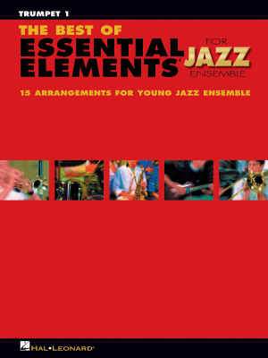 Hal Leonard - The Best of Essential Elements for Jazz Ensemble - Trumpet 1 - Sweeney/Steinel - Book