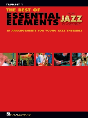 Hal Leonard - The Best of Essential Elements for Jazz Ensemble - Trumpet 1 - Sweeney/Steinel - Book