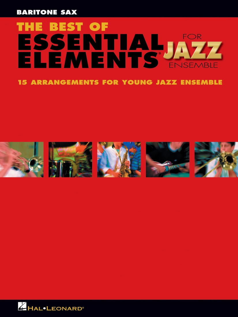 The Best of Essential Elements for Jazz Ensemble - Baritone Sax - Sweeney/Steinel - Book