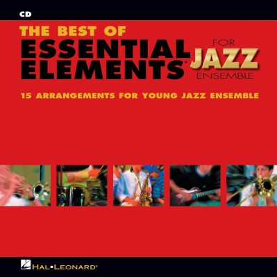 Hal Leonard - The Best of Essential Elements for Jazz Ensemble - CD - Sweeney/Steinel