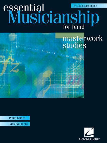Essential Musicianship for Band - Masterwork Studies