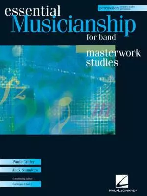 Hal Leonard - Essential Musicianship for Band - Masterwork Studies