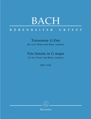 Baerenreiter Verlag - Trio Sonata in G major BWV 1039 - Bach/Schmitz/Leisinger - 2 Flutes/Basso Continuo - Score/Parts