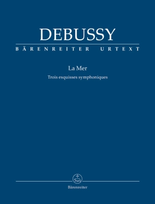 Baerenreiter Verlag - La Mer: Trois esquisses symphoniques - Debussy/Woodfull-Harris - Study Score - Book