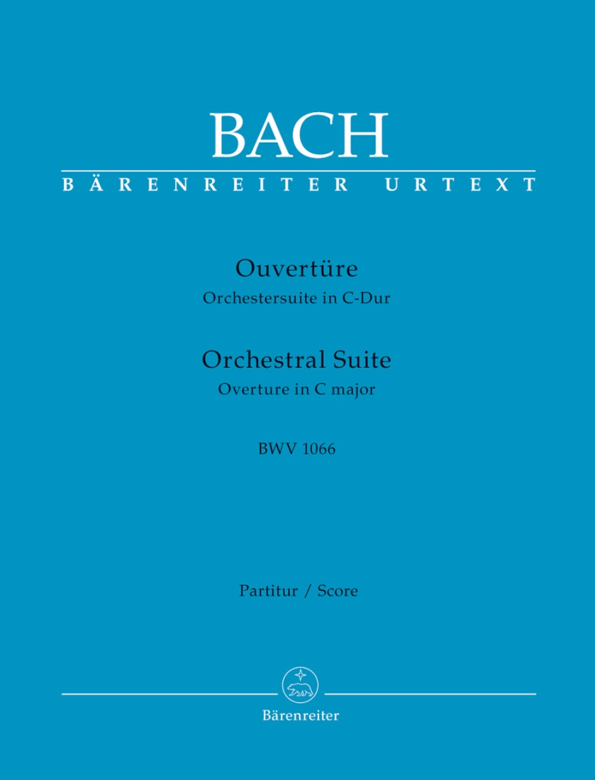 Orchestral Suite (Overture) in C major BWV 1066 - Bach/Besseler/Gruss - Full Score - Book