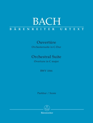 Baerenreiter Verlag - Orchestral Suite (Overture) in C major BWV 1066 - Bach/Besseler/Gruss - Full Score - Book