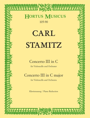 Hortus Musicus - Concerto no. 3 in C Major - Stamitz/Upmeyer - Cello/Piano Reduction - Book