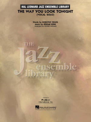Hal Leonard - The Way You Look Tonight - Fields/Kern - Vocal Solo/Jazz Ensemble - Gr. 3-4