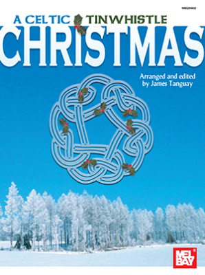 Mel Bay - Livre A Celtic Tinwhistle Christmas