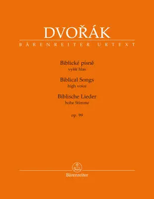 Baerenreiter Verlag - Biblical Songs High Voice Op. 99 - Dvorak - Singing Score, Urtext Edition - High Voice, Piano