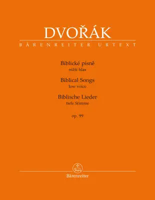 Baerenreiter Verlag - Biblical Songs Low Voice Op. 99 - Dvorak - Singing Score, Urtext Edition - Low Voice, Piano