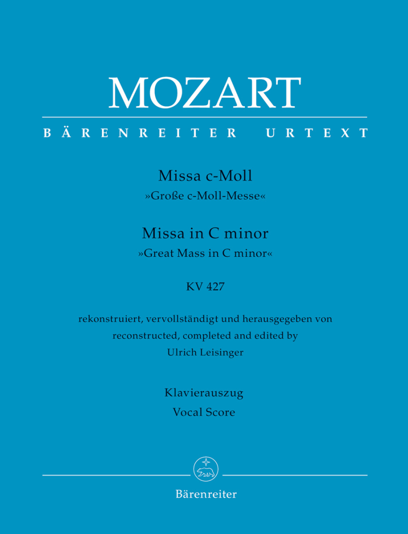 Missa in C minor K. 427 \'\'Great Mass in C minor\'\' - Mozart/Leisinger - Vocal Score - Book