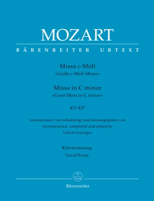Baerenreiter Verlag - Missa in C minor K. 427 Great Mass in C minor - Mozart/Leisinger - Vocal Score - Book