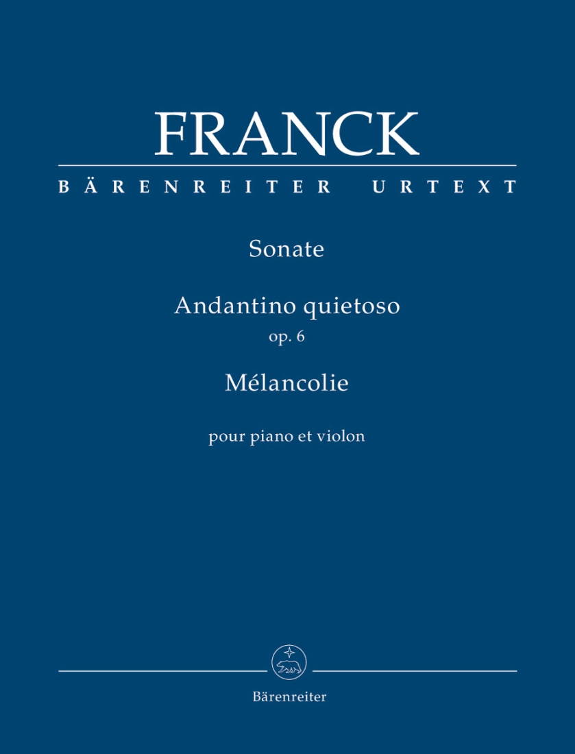 Sonate, Andantino quietoso op. 6, Melancolie - Franck/Woodfull-Harris - Violin/Piano - Book