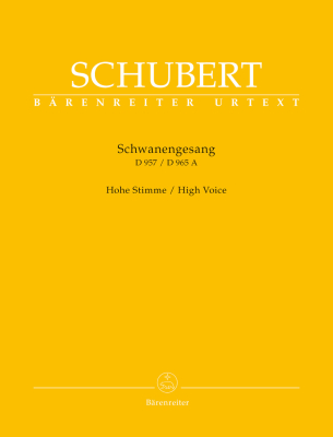 Schwanengesang. Thirteen lieder on poems by Rellstab and Heine D 957 / \'\'Die Taubenpost\'\' D 965 A - Schubert/Durr - High Voice/Piano - Book