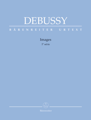 Baerenreiter Verlag - Images, 1st series - Debussy/Woodfull-Harris - Piano - Book
