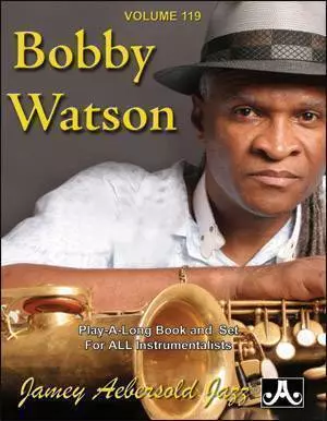 Jamey Aebersold Vol. # 119 Bobby Watson