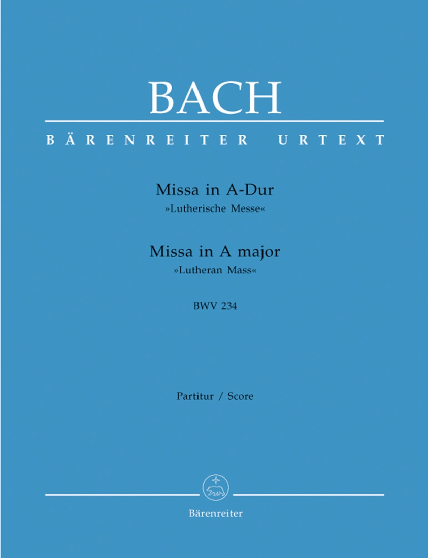 Mass in A major BWV 234, Lutheran Mass - Bach/Platen/Helms - Full Score - Book