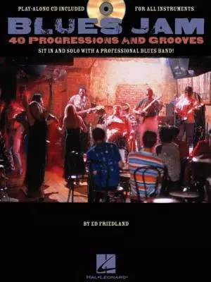 Hal Leonard - Blues Jam - 40 Progressions and Grooves