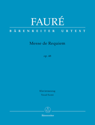 Baerenreiter Verlag - Messe de Requiem op. 48 N 97b (Version of 1900) - Faure/Stahl/Stegemann - Vocal Score - Book